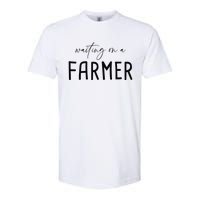 Funny Quote Waiting On A Farmer Wife Softstyle CVC T-Shirt