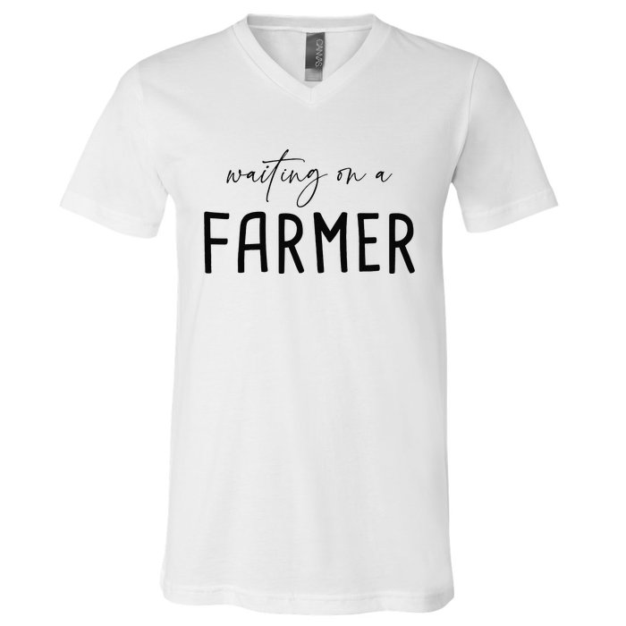 Funny Quote Waiting On A Farmer Wife V-Neck T-Shirt