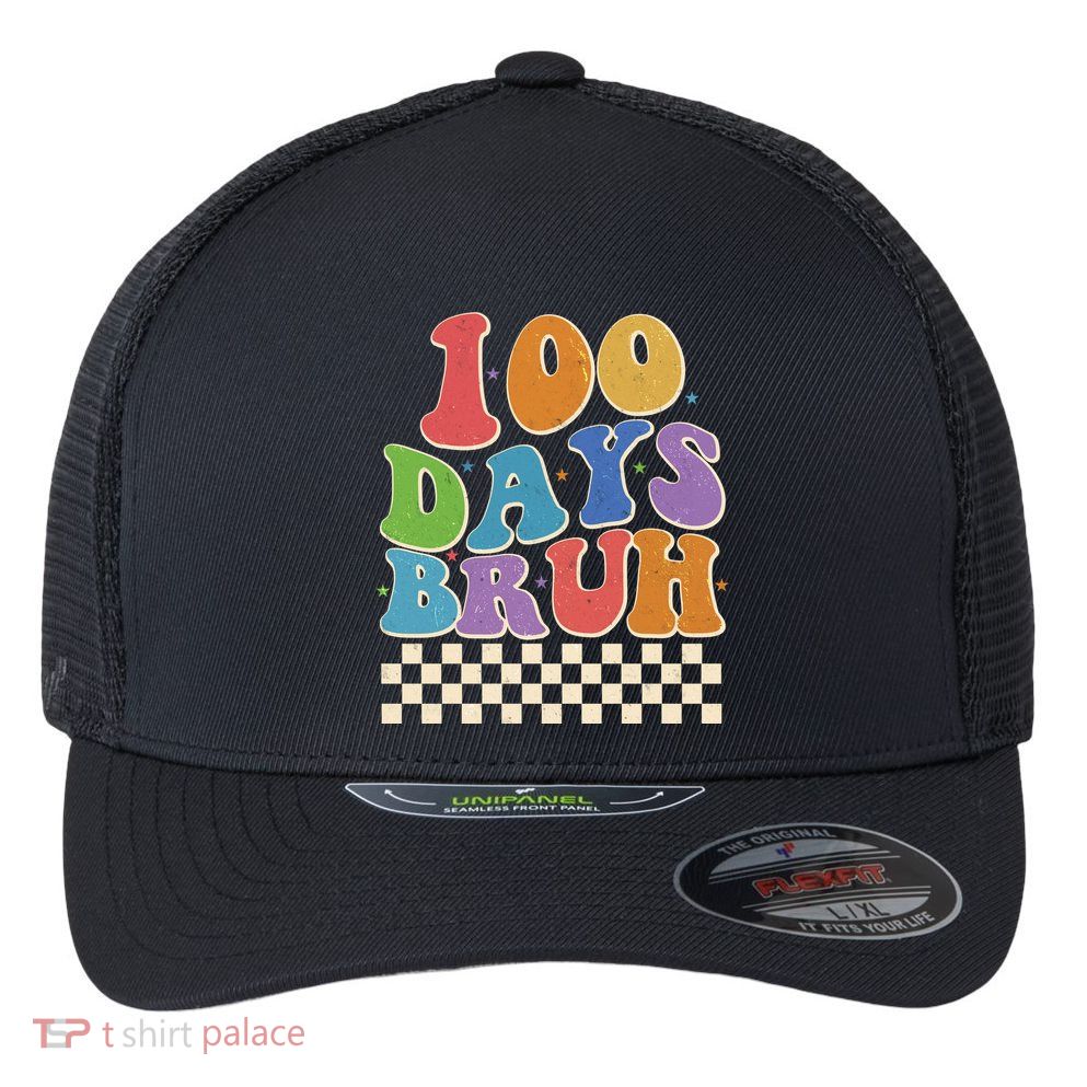 Funny Retro 100 Days Bruh 100 Days Of School Flexfit Unipanel Trucker Cap