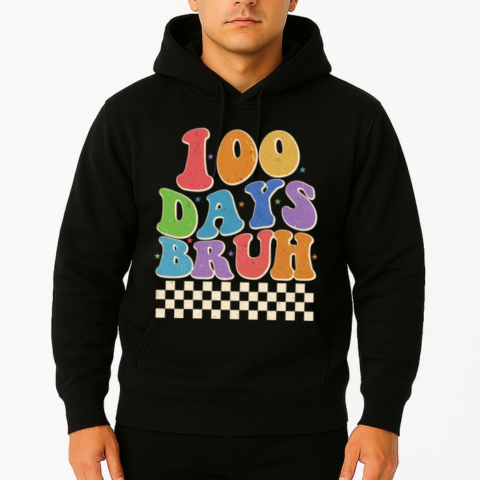 Funny Retro 100 Days Bruh 100 Days Of School Hoodie