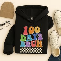 Funny Retro 100 Days Bruh 100 Days Of School Hoodie