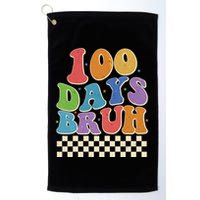 Funny Retro 100 Days Bruh 100 Days Of School Golf Towel