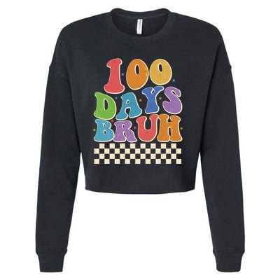 Funny Retro 100 Days Bruh 100 Days Of School Cropped Pullover Crew