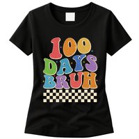 Funny Retro 100 Days Bruh 100 Days Of School Womens T-Shirt