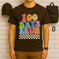 Funny Retro 100 Days Bruh 100 Days Of School T-Shirt