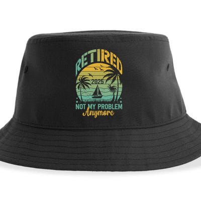 Funny Retired 2025 Not My Problem Anymore Vintage Retirement Sustainable Bucket Hat