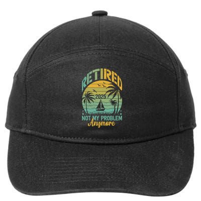 Funny Retired 2025 Not My Problem Anymore Vintage Retirement 7-Panel Snapback Hat