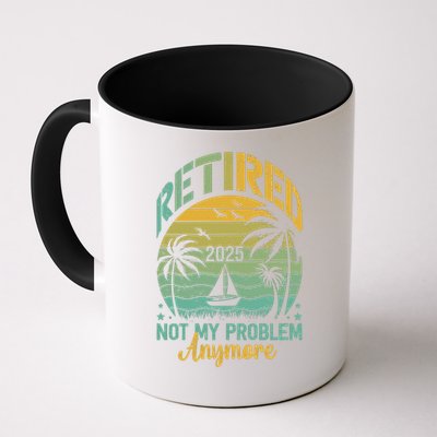 Funny Retired 2025 Not My Problem Anymore Vintage Retirement Mug