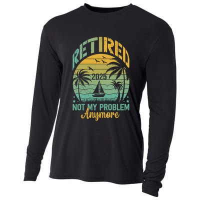Funny Retired 2025 Not My Problem Anymore Vintage Retirement Cooling Performance Long Sleeve Crew