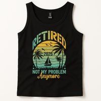 Funny Retired 2025 Not My Problem Anymore Vintage Retirement Tank Top