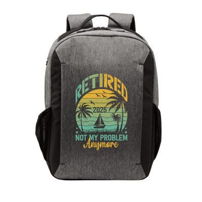 Funny Retired 2025 Not My Problem Anymore Vintage Retirement Vector Backpack