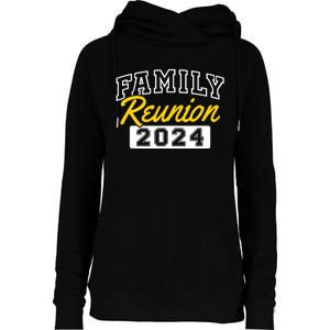 Family Reunion 2024 Gathering Family Meeting Matching Womens Funnel Neck Pullover Hood