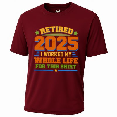 Funny Retired 2025 I Worked My Whole Life For This Performance Shirt