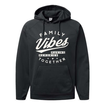 Family Reunion 2024 Family Vibes Making Memories Matching Performance Fleece Hoodie