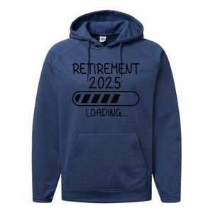 Funny Retirement 2025 Loading Retired Countdown In Progress Performance Fleece Hoodie