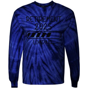 Funny Retirement 2025 Loading Retired Countdown In Progress Tie-Dye Long Sleeve Shirt