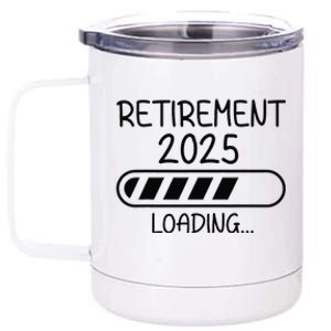 Funny Retirement 2025 Loading Retired Countdown In Progress 12 oz Stainless Steel Tumbler Cup