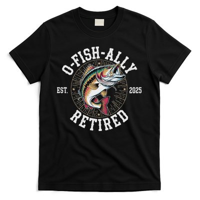 Fisherman Retired 2025 O Fish Ally Retired Fishing Lovers T-Shirt