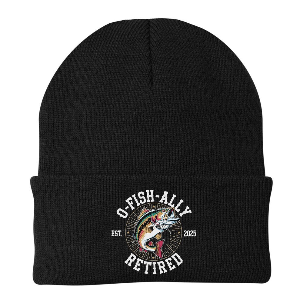 Fisherman Retired 2025 O Fish Ally Retired Fishing Lovers Beanie