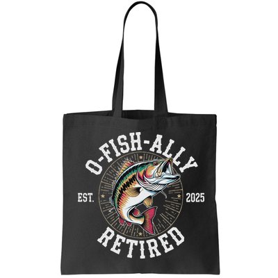 Fisherman Retired 2025 O Fish Ally Retired Fishing Lovers Bag