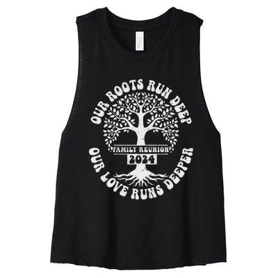 Family Reunion 2024 Our Roots Run Deep Our Love Runs Deeper Women's Racerback Cropped Tank