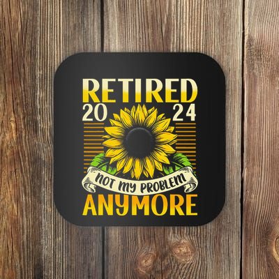 Flower Retired 2025 Not My Problem Anymore Coaster