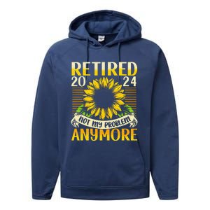 Flower Retired 2025 Not My Problem Anymore Performance Fleece Hoodie