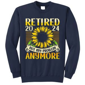 Flower Retired 2025 Not My Problem Anymore Sweatshirt