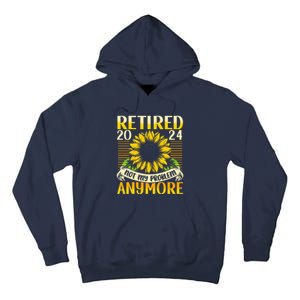 Flower Retired 2025 Not My Problem Anymore Tall Hoodie