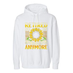 Flower Retired 2025 Not My Problem Anymore Garment-Dyed Fleece Hoodie