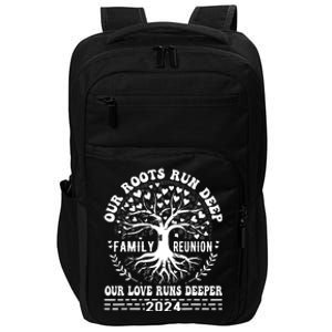 Family Reunion 2024 Our Roots Run Deep Our Love Runs Deeper Impact Tech Backpack