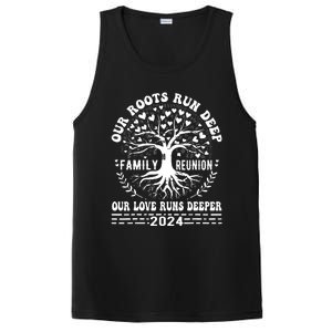 Family Reunion 2024 Our Roots Run Deep Our Love Runs Deeper PosiCharge Competitor Tank