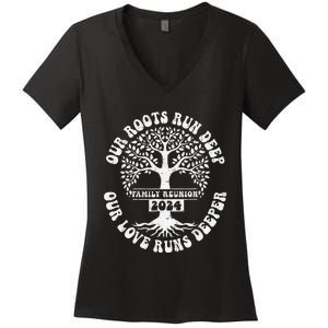 Family Reunion 2024 Our Roots Run Deep Our Love Runs Deeper Women's V-Neck T-Shirt