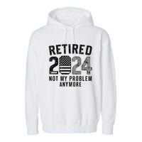 Funny Retired 2024 Not My Problem Anymore Us Flag Vintage Garment-Dyed Fleece Hoodie