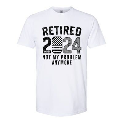 Funny Retired 2024 Not My Problem Anymore Us Flag Vintage Softstyle CVC T-Shirt