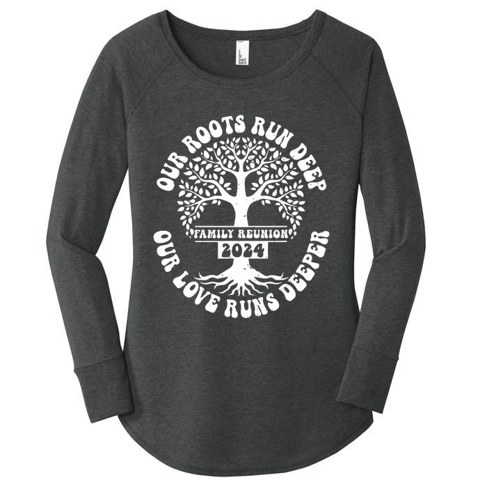 Family Reunion 2024 Our Roots Run Deep Our Love Runs Deeper Women's Perfect Tri Tunic Long Sleeve Shirt