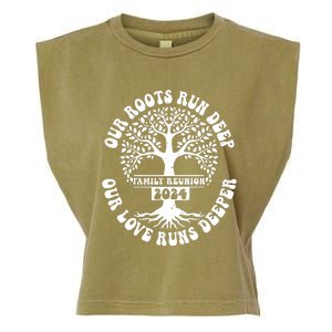 Family Reunion 2024 Our Roots Run Deep Our Love Runs Deeper Garment-Dyed Women's Muscle Tee