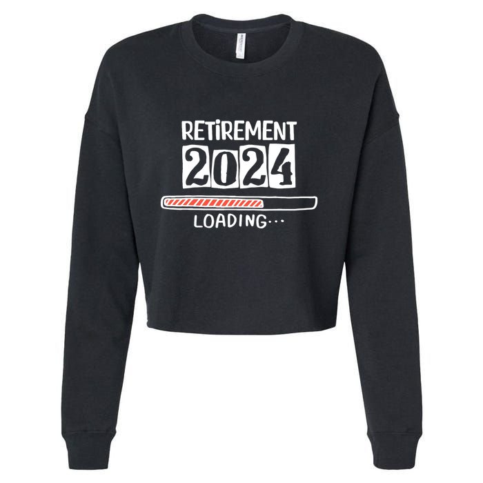 Funny Retirement 2024 Loading Countdown In Progress Cropped Pullover Crew