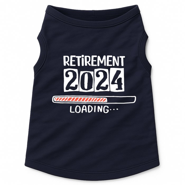 Funny Retirement 2024 Loading Countdown In Progress Doggie Tank