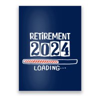 Funny Retirement 2024 Loading Countdown In Progress Poster