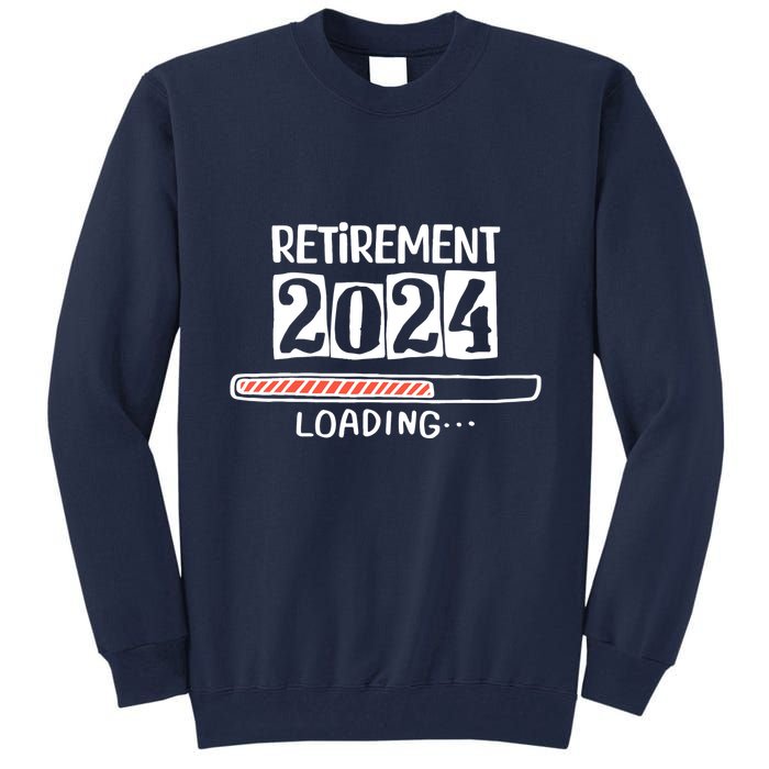Funny Retirement 2024 Loading Countdown In Progress Tall Sweatshirt