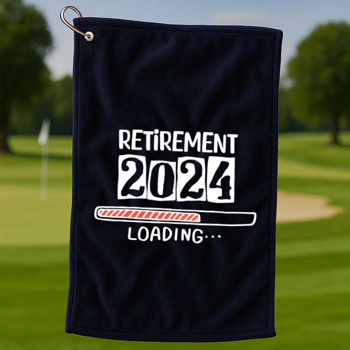 Funny Retirement 2024 Loading Countdown In Progress Golf Towel