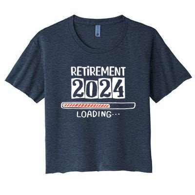 Funny Retirement 2024 Loading Countdown In Progress Women's Crop Top Tee