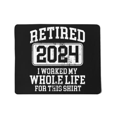 Funny Retired 2024 Retirement Mousepad