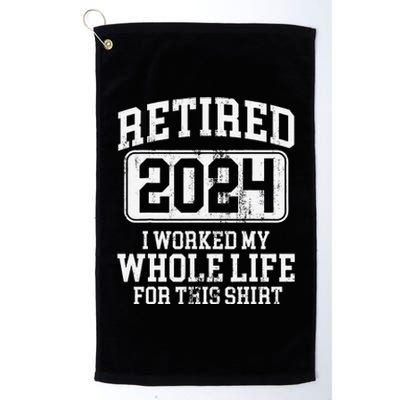 Funny Retired 2024 Retirement Platinum Collection Golf Towel