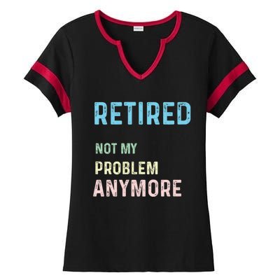 Funny Retired 2024 Not My Problem Anymore Ladies Halftime Notch Neck Tee