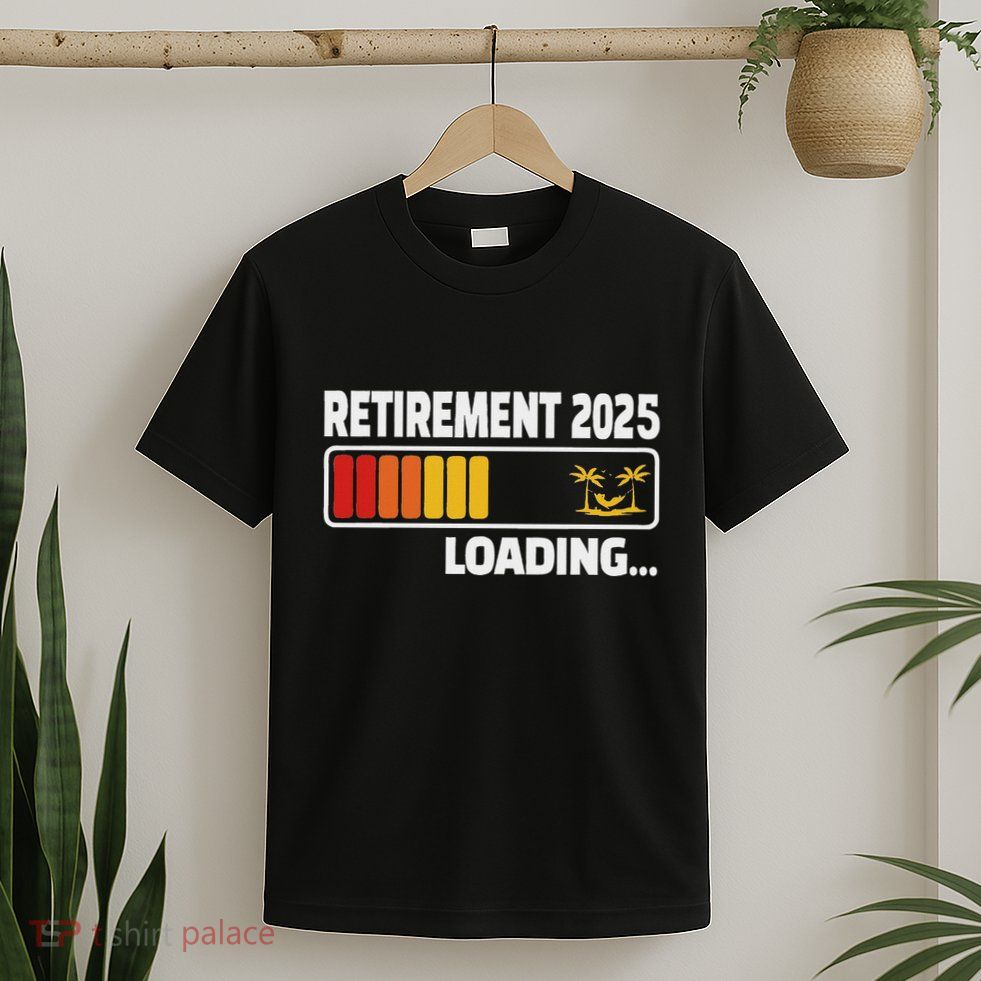 Funny Retirement 2025 Loading Retired Countdown T-Shirt