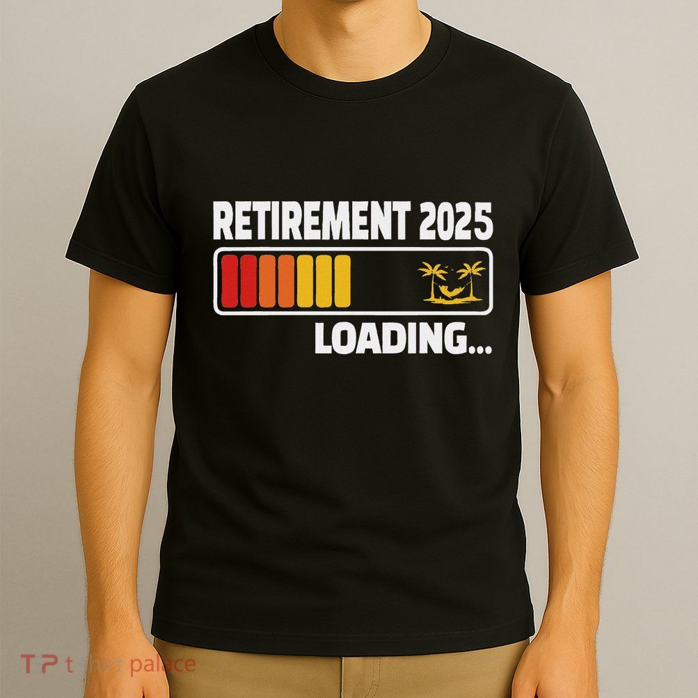 Funny Retirement 2025 Loading Retired Countdown T-Shirt