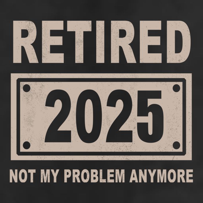 Funny Retired 2025 Not My Problem Anymore 7 Panel Mesh Trucker Snapback Hat
