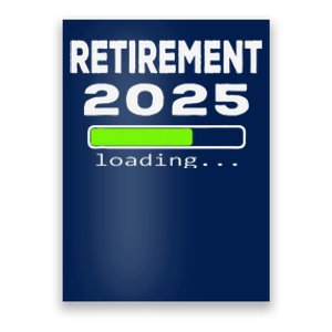 Funny Retirement 2025 Loading Retired Countdown Poster